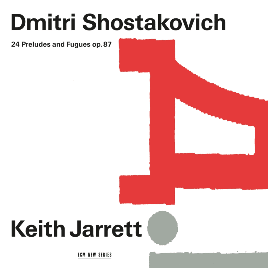 KEITH JARRETT-DMITRI SHOSTAKOVICH: 24 PRELUDES AND FUGUES